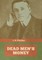 Dead Men's Money