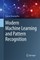 Modern Machine Learning and Pattern Recognition