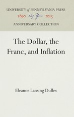 The Dollar, the Franc, and Inflation