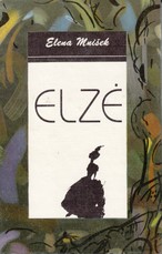 Elzė (I-II)