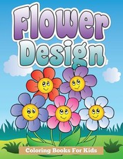 Flower Design Coloring Books for Kids