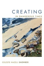 Creating in Dangerous Times