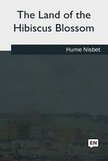 The Land of the Hibiscus Blossom