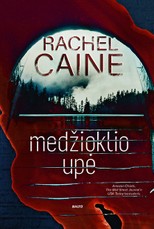 MEDŽIOKLIO UPĖ (knyga su defektais)