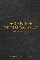 One Decision Away