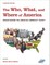 The Who, What, and Where of America