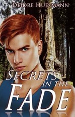 Secrets in the Fade