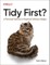Beck, K: Tidy First?