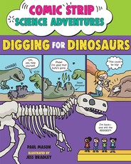 Comic Strip Science Adventures: Digging for Dinosaurs