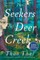 The Seekers of Deer Creek,