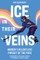 Ice in Their Veins