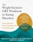 The Weight-Inclusive CBT Workbook for Eating Disorders