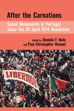 After the Carnations: Social Movements in Portugal Since the 25 April Revolution