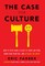 The Case for Culture