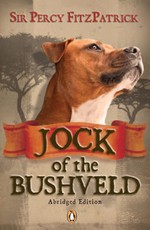 Jock of the Bushveld (abridged edition)