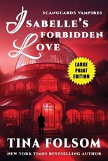 Isabelle's Forbidden Love (Large Print Edition)