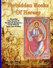 Forbidden Books Of Heresy