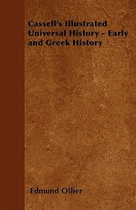 Cassell's Illustrated Universal History - Early and Greek History