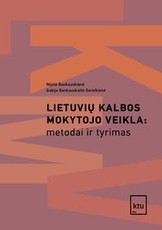 Lietuvių kalbos mokytojo veikla: metodai ir tyrimas