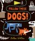 Follow Those Dogs!