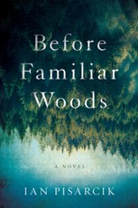 Before Familiar Woods