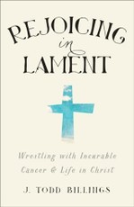 Rejoicing in Lament