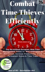 Janson, S: Combat Time Thieves Efficiently