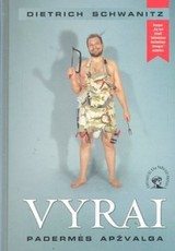 Vyrai: padermės apžvalga