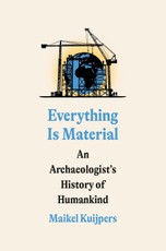 Everything Is Material