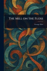 The Mill on the Floss