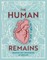 The Human Remains