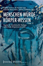 Menschen-Würde - Körper-Wissen