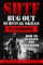 SHTF Bug Out Survival Skills Handbook