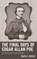 The Final Days of Edgar Allan Poe