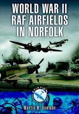 Fighter Bases in World War 2 - Airbases of 12 Group