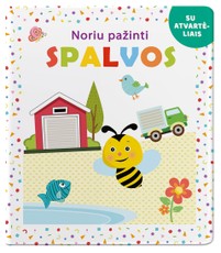 Noriu pažinti. SPALVOS. Su atvartėliais
