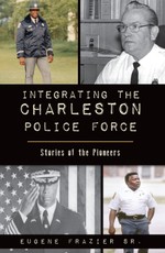 Integrating the Charleston Police Force
