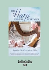 The Harp and the Ferryman (Large Print 16 Pt Edition)