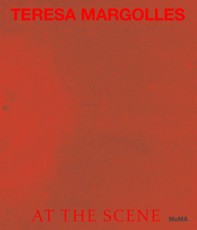 Teresa Margolles: At the Scene / En El Lugar de Los Hechos