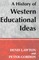 A History of Western Educational Ideas
