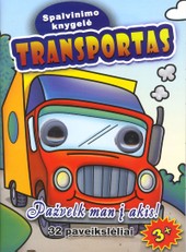 Pažvelk man į akis. Transportas. Spalvinimo knygelė