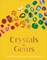 The Secret History of Crystal and Gems