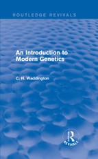 Waddington, C: Introduction to Modern Genetics