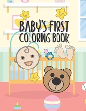 Baby's First Coloring Book