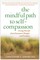 The Mindful Path to Self-Compassion