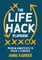 The Life Hack Playbook