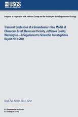 Transient Calibration of a Groundwater-Flow Model of Chimacum Creek Basin and Vicinity, Jefferson County, Washington?A Supplement to Scientific Investigations Report 2013-5160