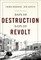 Days of Destruction, Days of Revolt