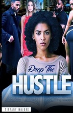 Drop the Hustle