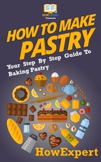 How To Make Pastry